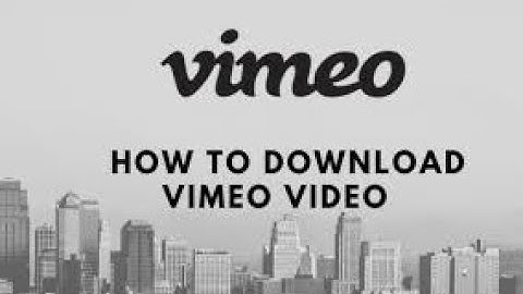 SOLVED: How to download Vimeo Video or WebinarJam in 2022.