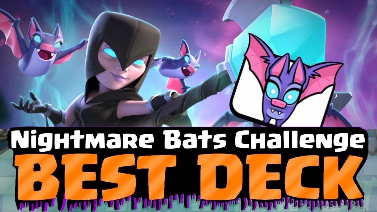 BEST DECK FOR NIGHTMARE BATS CHALLENGE CLASH ROTALE YouTube