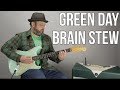 How to Play "Brain Stew" by Green Day on Guitar