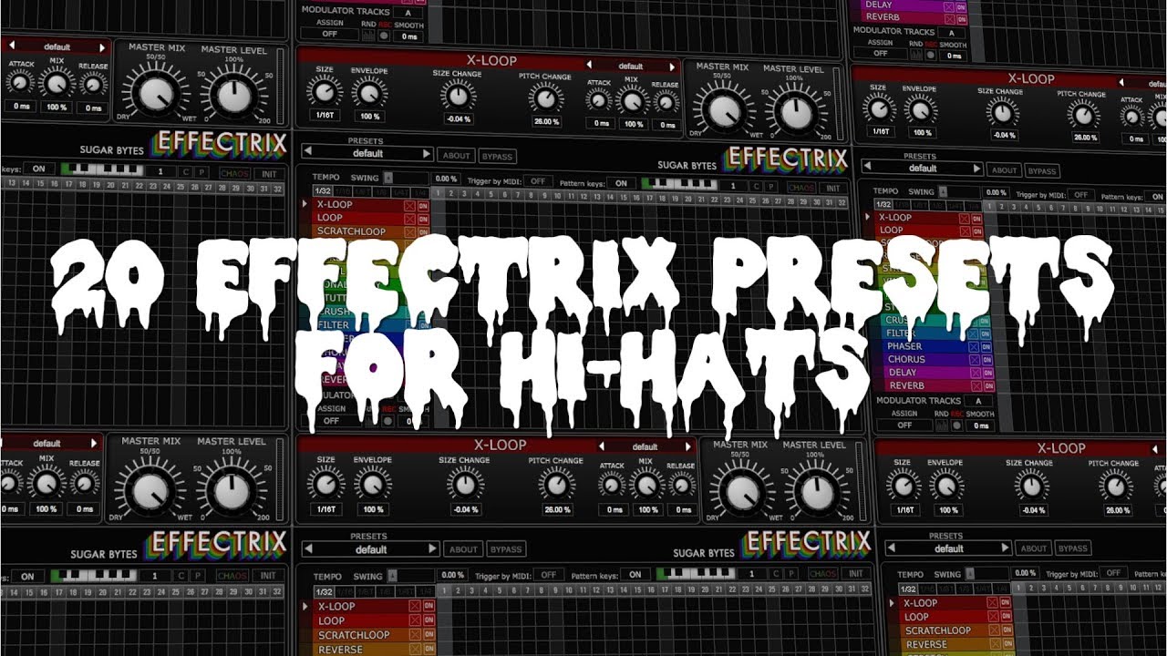 FREE 20 EFFECTRIX PRESETS FOR HIHATS YouTube