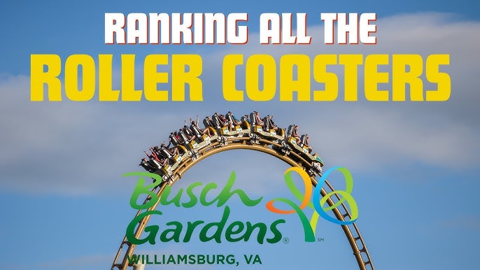 Rollercoaster Ranking – Busch Gardens Williamsburg (2022