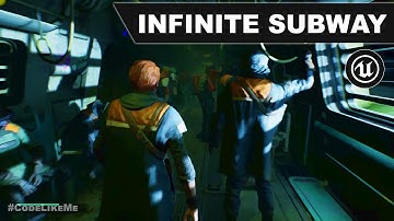 Unreal Infinite Subway