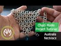 Chain Maille Project Tutorial - Australis Necklace