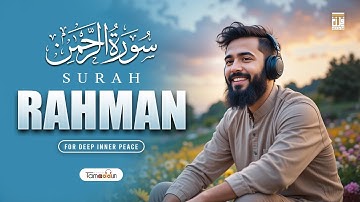 Surah Ar Rahman سورة الرحمن | FOR DEEP INNER PEACE | Surah Rahman | Tamaddun Studio