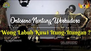 PITUTUR BIJAK ONTOSENO WAYANG KI SENO NUGROHO WONG LABUH KUWI ITUNG-ITUNGAN? - STORY WA TERBARU 2022