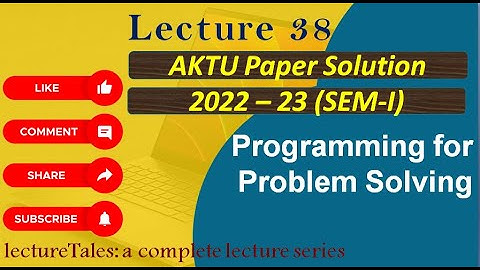 6.4 2022-23 PPS AKTU Paper Solution (SEM-I) | Programming for problem solving | PPS