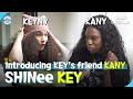 Cc shinee key visiting a choreographer  a  successful fan kany shinee key kany