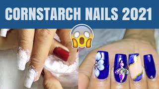CORNSTARCH Nails in 2021 ‼️😱watch me do Cornstarch nails