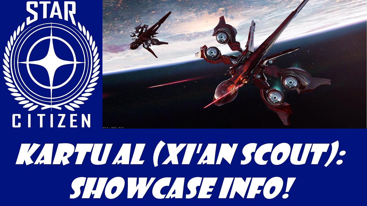 Star Citizen Khartu Al Scout Showcase Info YouTube