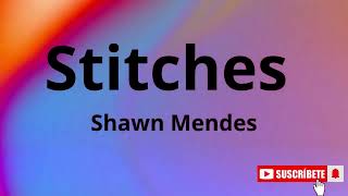 Shawn Mendes - Stitches (Lyrics)