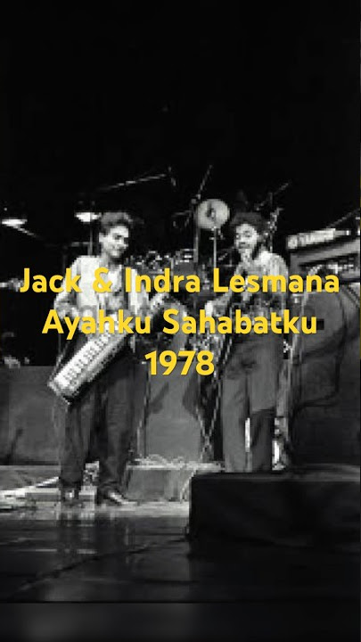 Jack & Indra Lesmana / Ayahku Sahabatku / 1978 #fypシ #fyi #indralesmana #musikindonesia #musikbagus