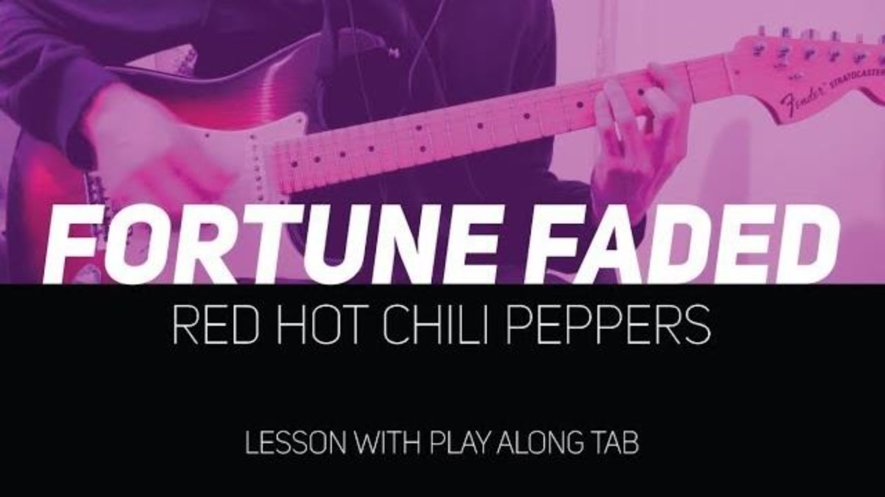 romersk Shah Vuggeviser RHCP - Fortune Faded (lesson w/ Play Along Tab) - YouTube