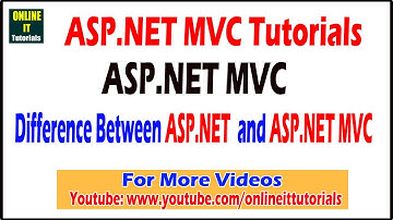 ASP.NET MVC Tutorials | Difference Between ASP.NET & ASP.NET MVC  | Online IT Tutorials