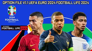 OPTION FILE V1.1 UEFA EURO 2024 - FOOTBALL LIFE 2024