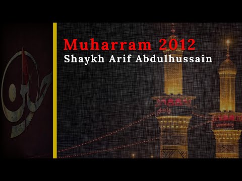 Shaykh Arif - Lecture 5 Muharram 1434