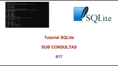 Tutorial SQLite3 2023 N° 17 SUB CONSULTAS
