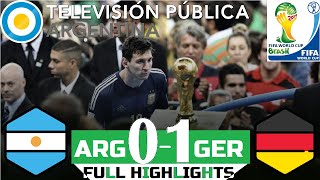 Germany vs Argentina (1-0) 2014 Full Highlights & Goals | TV Argentina | 