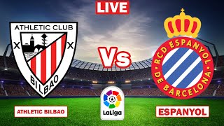 Athletic Bilbao vs Espanyol LIVE STREAMING La Liga Football Match Today Watchalong Stream ENVIVO