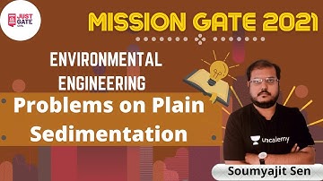 Problems on Plain Sedimentation | ENVIRONMENTAL ENGINEERING | MISSION GATE 2021 | Soumyajit Sen