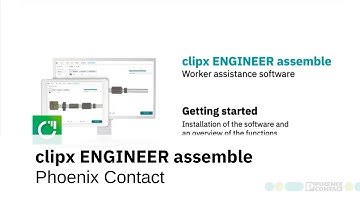 Worker assistance software clipx ENGINEER assemble - Installation and overview of the functions