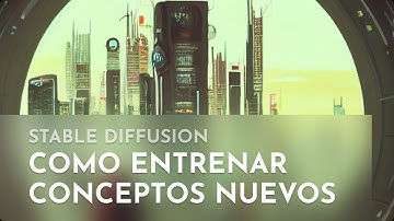 [#20] Como enseñar y usar nuevos conceptos en Stable Diffusion (Textual Inversion)