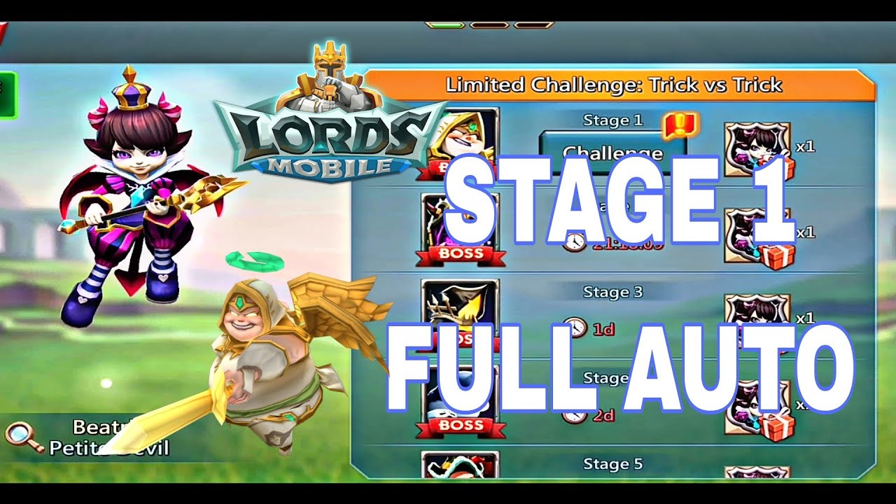 Lords mobile Limited Challenge trick vs trick stage 1 fully auto|Petite Devil stage 1 fully auto
