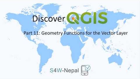 Discover QGIS: Vector Geometry Tools - Part 11