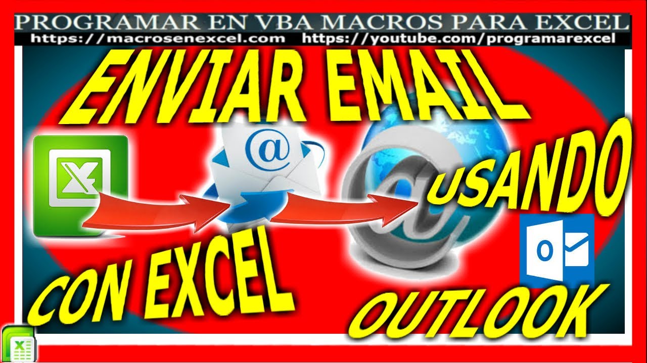 156 Como ENVIAR EMAIL Desde EXCEL Con OUTLOOK YouTube