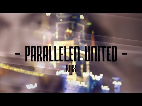 PARALLELEN UTD RMX #1 ft. Olexesh, Juri, 60/60, Anoush, Behrang, Credibil, Ben Salomo, Tatwaffe uvm.