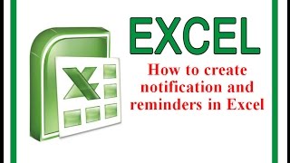 How to create notification and reminders in Excel