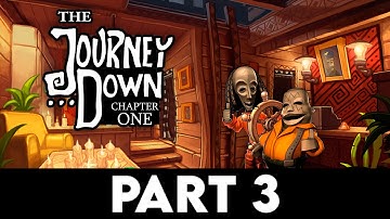THE JOURNEY DOWN: CHAPTER ONE Gameplay Walkthrough PART 3 - No Commentary
