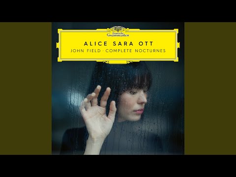 Putar Field: Nocturne No. 11 in E-Flat Major, H. 56 - Alice Sara Ott