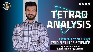 Tetrad Analysis PYQS | Genetics | CSIR NET LIFE SCIENCE | Last 13 Year PYQs | By FACE THE TEST
