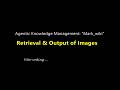 Agentic KM: (2) Image Retrieval and Output in “Mark_wiki”