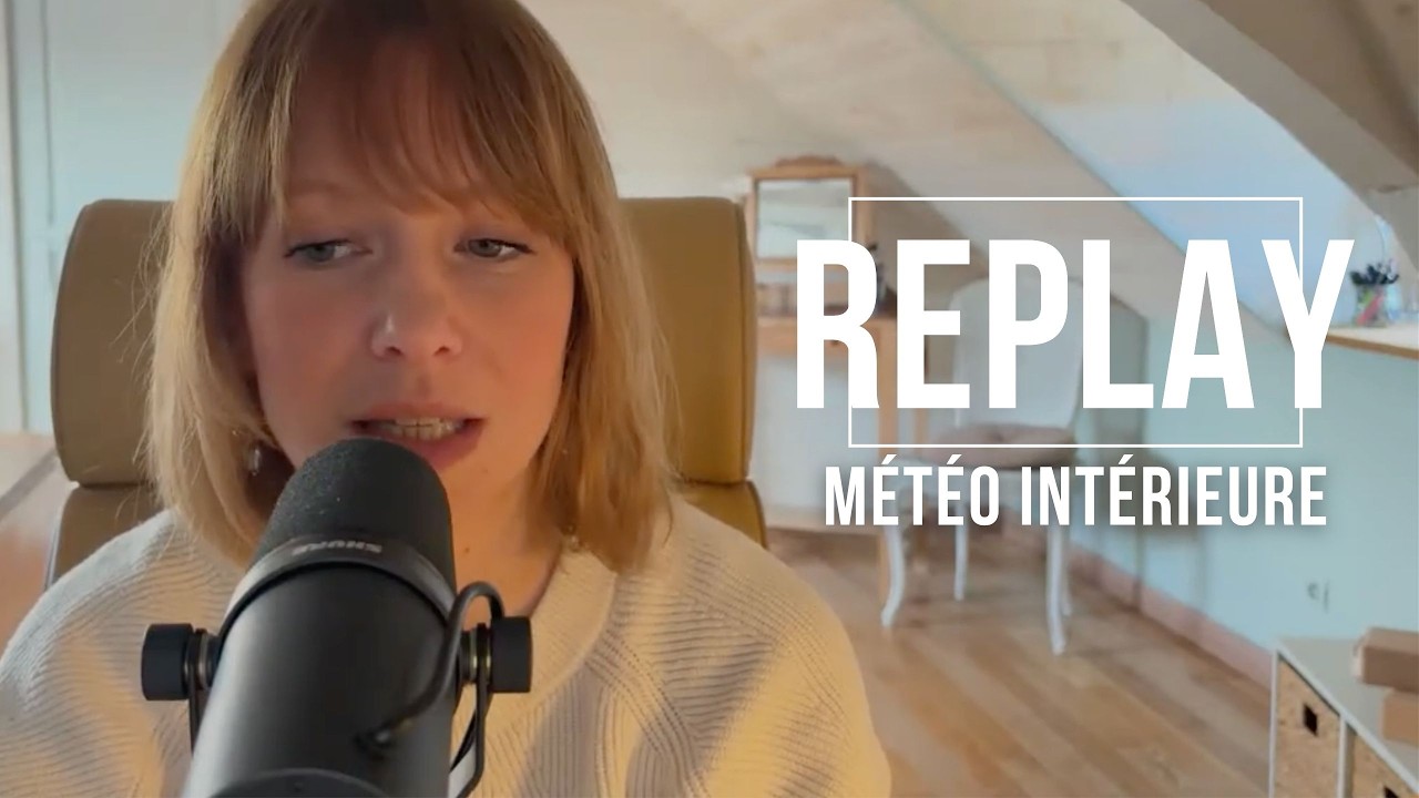 Replay du lundi 26/01 à 13h30 ! Observer sa météo intérieure (20min)