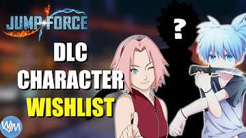 DLC Character Wishlist | JUMP FORCE