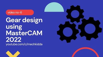 Gear design using Master CAM 2022 | CAD/CAM by Sudeep Singh
