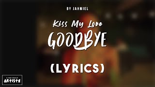 Jahmiel - Kiss My Love Goodbye (Lyrics Video)