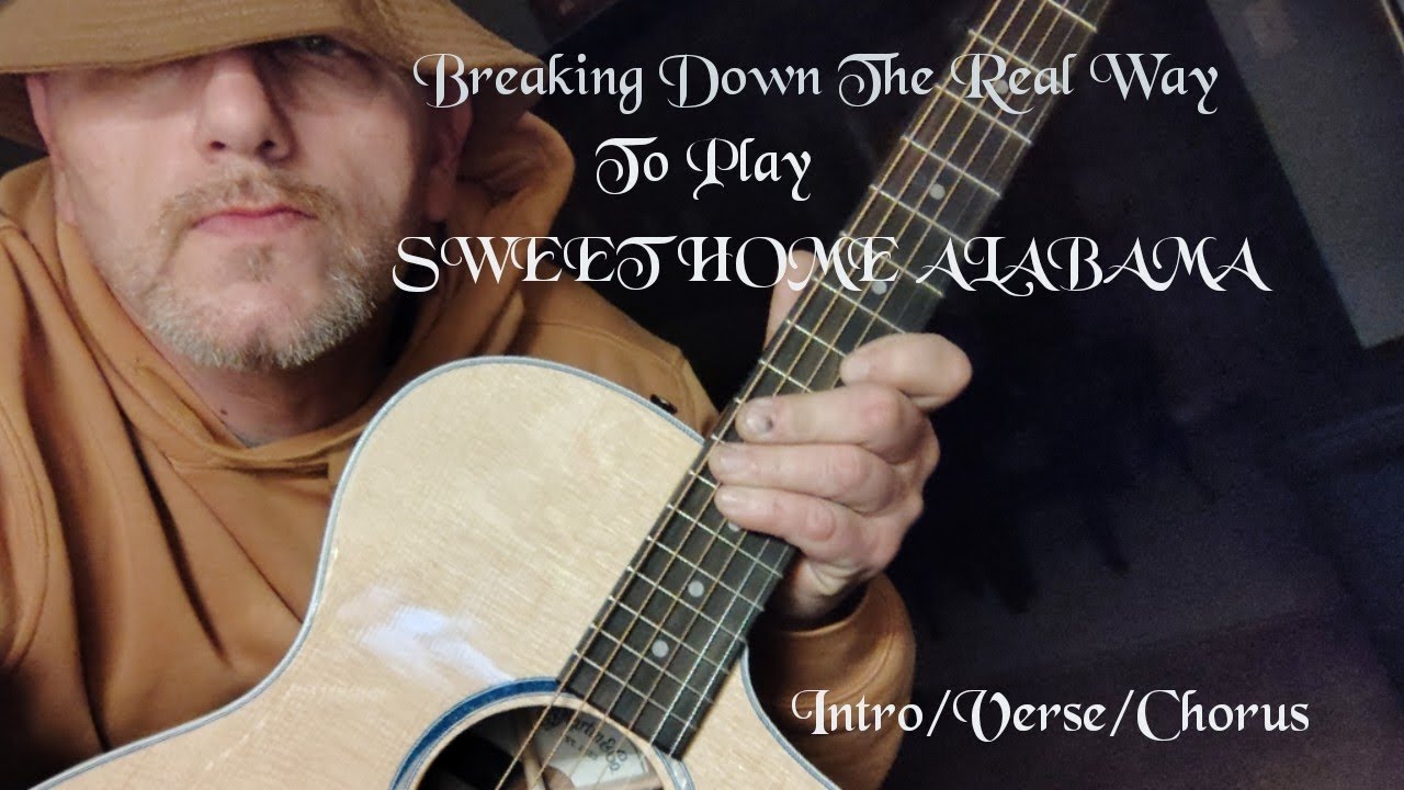 Real way To Play | 'Sweet Home Alabama'