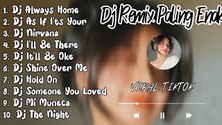 DJ SLOW REMIX LAGU BARAT TOP TRENDING 2024 FULL ALBUM TERBARU / KUMPULAN DJ VIRAL TIKTOK