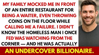 My Family Mocked Me for Being a Waiter — Until an Undercover Billionaire Revealed I Was His Heir