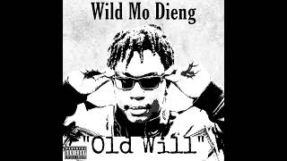 Wild Mo Dieng - Old Will