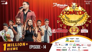 Comedy Champion Season 2 - TOP 10 Episode 14