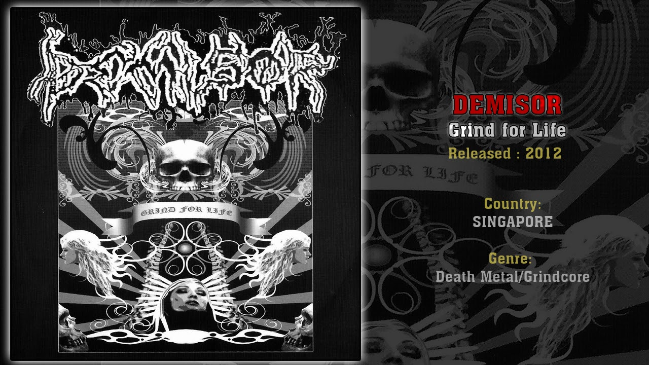 Demisor (SGP) - Grind for Life (Full Album) 2012