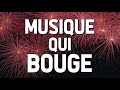 Musique qui bouge  musique pour danser 