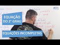 📊 Definição de Equação do 2° Grau e Resolução de Equações Incompletas 🔷 Com vários exemplos! #01