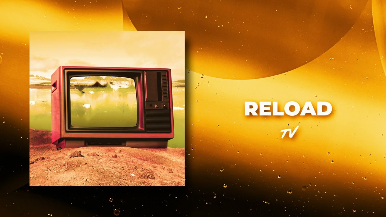 Watch Televizion - Reload (Official Audio) on YouTube Watch Televizion - Reload (Official Audio) on YouTube