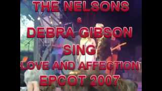 THE NELSONS &amp; DEBRA GIBSON sings &quot;LOVE AND AFFECTION&quot; at EPCOT FLOWER &amp; GARDEN FESTIVAL 2007