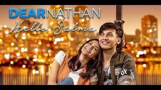 Film Dear Nathan : Hello Salma 2018 (ASLI & FULL)