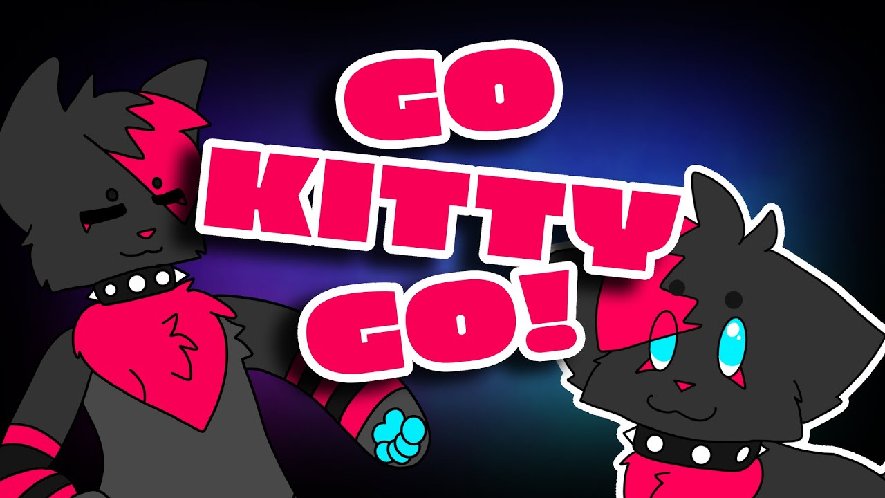Go Kitty Go! [Animation Meme] - YouTube